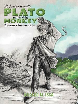 cover image of A Journey with Plato and My Monkey Toward Ground Zero